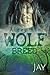 Wolf Breed - Jay (Band 5) (German Edition)