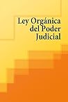 Ley Organica del Poder Judicial (Spanish Edition)