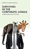 Surviving in the Corporate Jungle: A Backpacker’S Guide