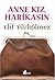Anne Kız, Harikasın by Elif Türkölmez