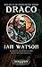 Draco (The Inquisition War #1)