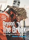 Beyond the Break