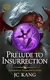Prelude to Insurrection (The Dragon Songs Saga, #0.5)