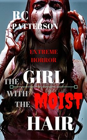 The Girl with the Moist Hair (Kindle Edition)