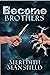 Become: Brothers (Become, #...