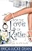 For the Love of Katie by Erica Lucke Dean For the Love of Katie by Erica Lucke Dean