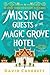 The Missing Guests of the Magic Grove Hotel (Ethical Chiang Mai Detective Agency, #2)