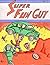 Super Fun Guy #1 by Troy Minkowsky