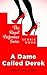A Dame Called Derek: A Midlife Crisis Romantic Comedy (Pantomime-Backstage Love Stories Book 1)