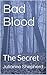 Bad Blood: The Secret