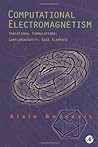 Computational Electromagnetism: Variational Formulations, Complementarity, Edge Elements Computational Electromagnetism: Variational Formulations, Complementarity, Edge Elements