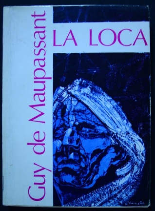 La Loca (Unknown Binding)