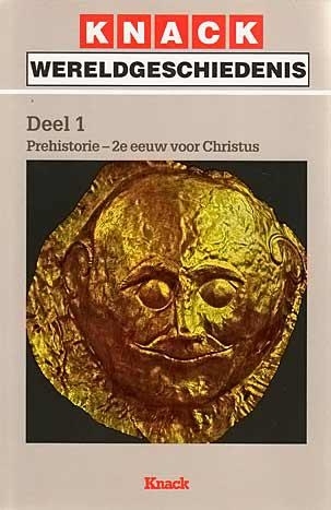 Knack wereldgeschiedenis: Deel 1, Prehistorie-2e eeuw voor Christus (Paperback)