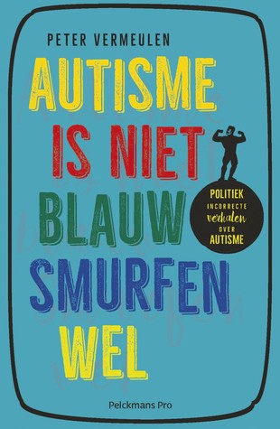 Autisme is niet blauw. Smurfen wel.