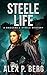 Steele Life (Daggers & Steele, #8)