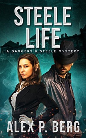 Steele Life (Daggers & Steele, #8)