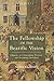 The Fellowship of the Beatific Vision: Chaucer on Overcoming Tyranny and Becoming Ourselves (Veritas Book 22)