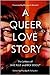 A Queer Love Story: The Let...