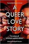 A Queer Love Story by Marilyn R. Schuster