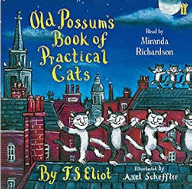 Old Possum's Book of Practical Cats