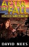 After the Fall: Catherine's Tale Part 1