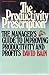 The Productivity Prescription: The Manager's Guide to Improving Productivity and Profits