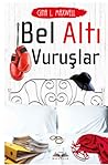 Bel Altı Vuruşlar by Gina L. Maxwell