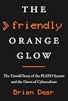 The Friendly Orange Glow by Brian Dear