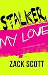 Stalker, My Love