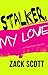Stalker, My Love