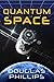 Quantum Space (Quantum #1)