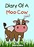 Book for kids: Diary Of A Moo Cow