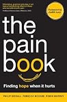 The Pain Book: Finding hope when it hurts The Pain Book: Finding hope when it hurts