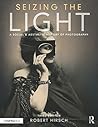 Seizing the Light...