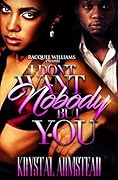 I Don't Want Nobody, But You