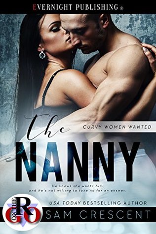 The Nanny (Curvy Women Wanted, #4)