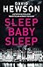 Sleep Baby Sleep(Pieter Vos # 4)