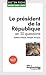 Le président de la République en 30 questions (Doc' en poche t. 5) (French Edition)