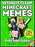 MINECRAFT: 3000+ Funniest Minecraft Memes & Jokes 2017 (Book 114)