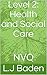Level 2: Health and Social Care: NVQ (The NVQ Collection)