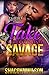 Take A Chance On A Savage by ShaCoya Wilson