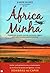 África Minha e Sombras no Capim