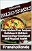 Paleo Snacks Easy Gluten-Fr...