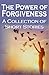 The Power of Forgiveness by Stephanie Baskerville
