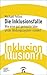 Die Inklusionsfalle: Wie eine gut gemeinte Idee unser Bildungssystem ruiniert (German Edition)