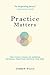 Practice Matters by Andrew Willis
