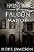 The Haunting of Falcon Manor