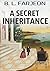 A Secret Inheritance: A Traditional British Mystery