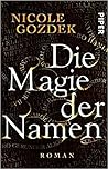 Die Magie der Namen by Nicole Gozdek