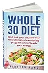 Whole 30 Diet: Fi...